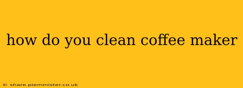 how do you clean coffee maker