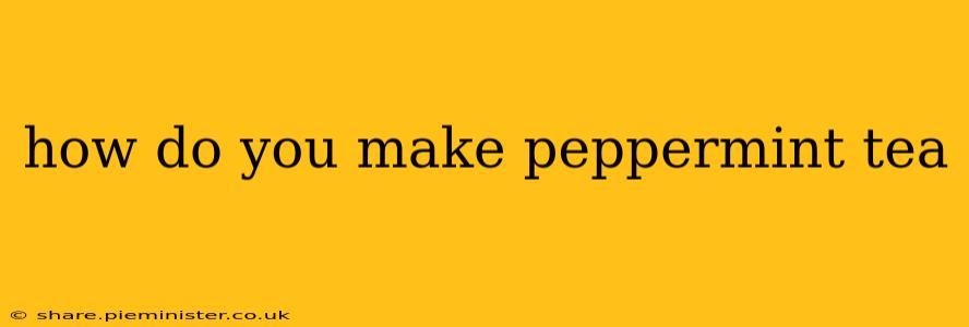 how do you make peppermint tea