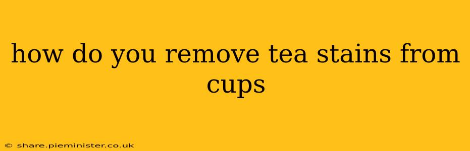 how do you remove tea stains from cups