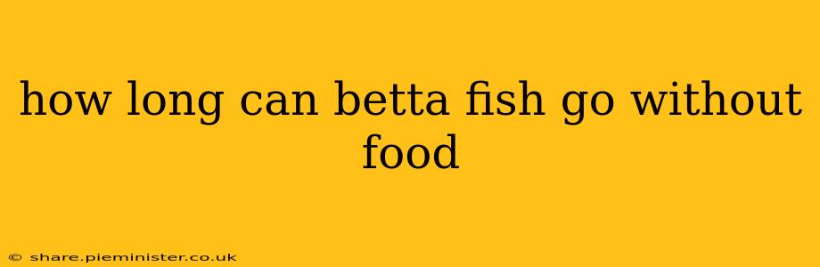 how long can betta fish go without food