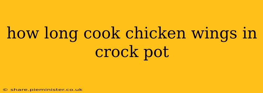 how long cook chicken wings in crock pot