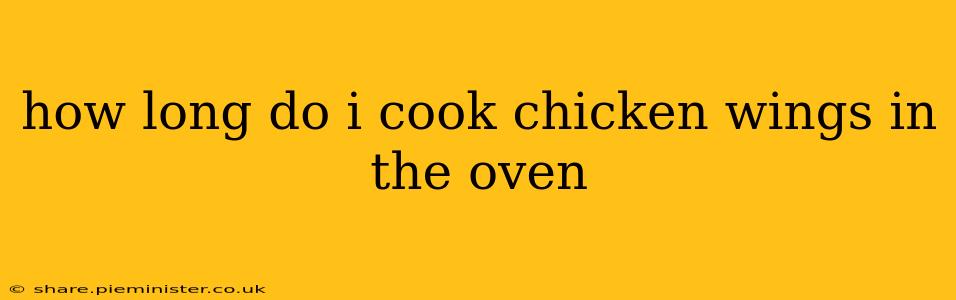 how long do i cook chicken wings in the oven