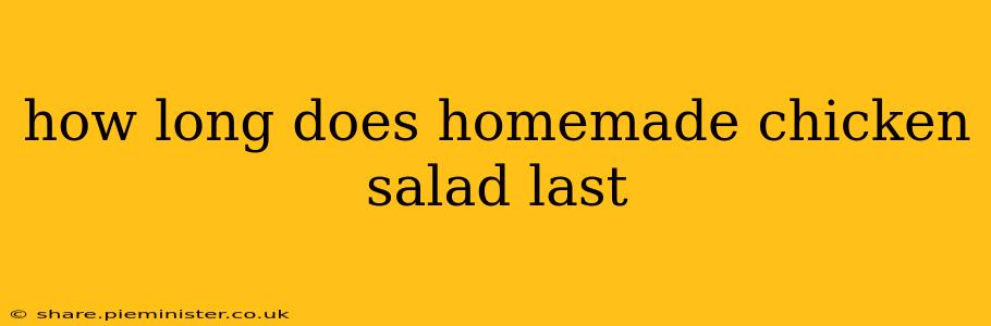 how long does homemade chicken salad last