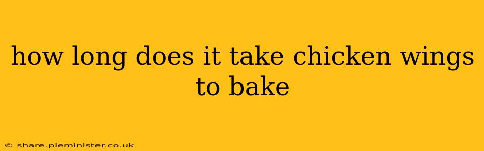 how long does it take chicken wings to bake