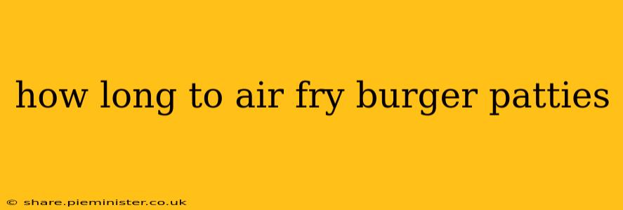 how long to air fry burger patties