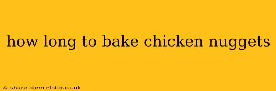 how long to bake chicken nuggets