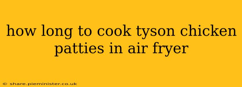 how long to cook tyson chicken patties in air fryer