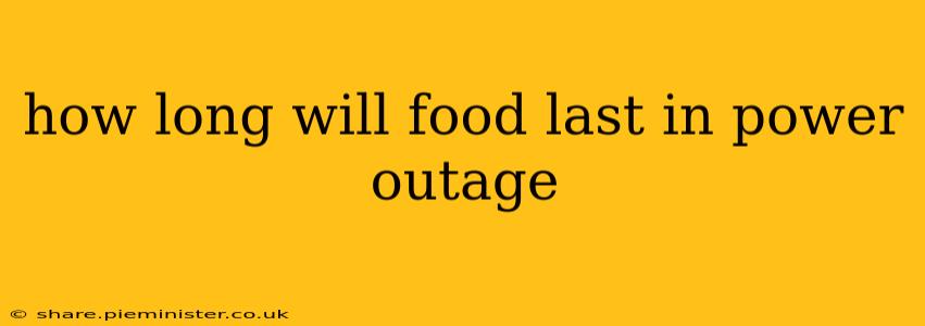 how long will food last in power outage