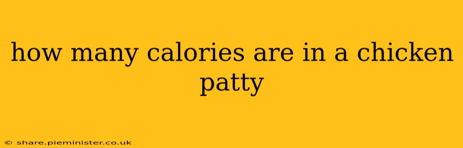 how many calories are in a chicken patty