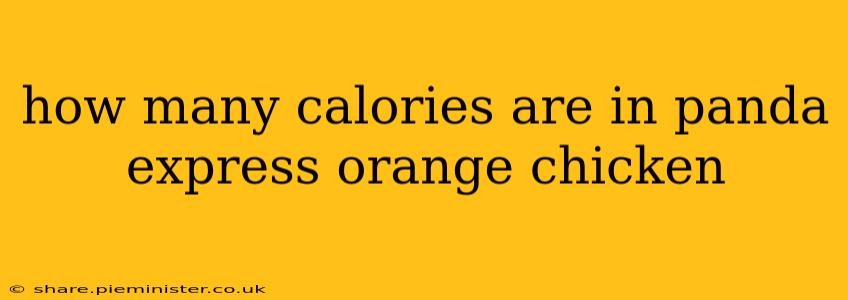 how many calories are in panda express orange chicken