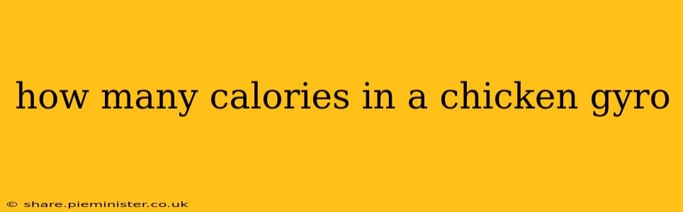how many calories in a chicken gyro