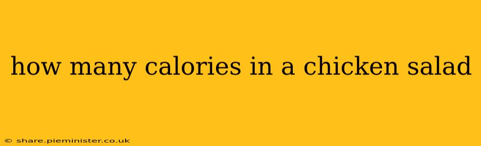 how many calories in a chicken salad