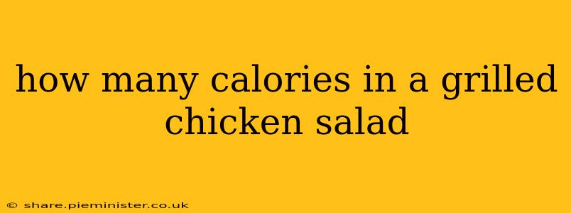 how many calories in a grilled chicken salad