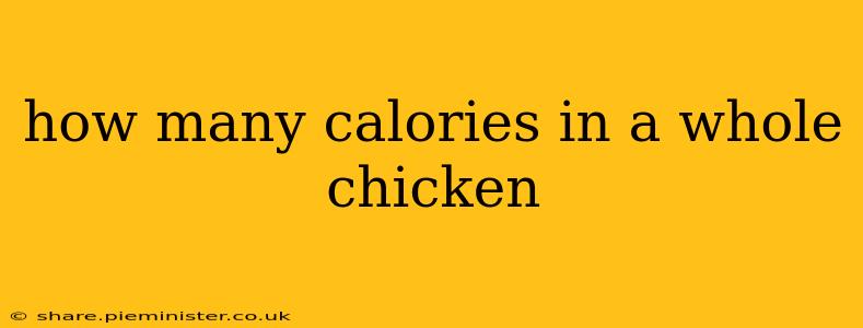 how many calories in a whole chicken