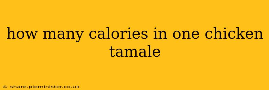 how many calories in one chicken tamale