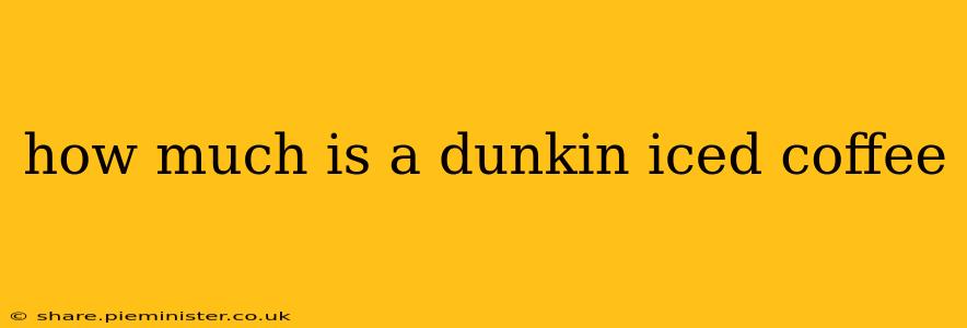 how much is a dunkin iced coffee