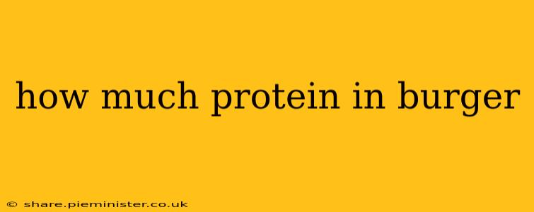 how much protein in burger