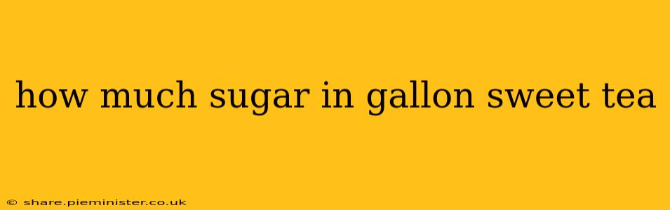 how much sugar in gallon sweet tea