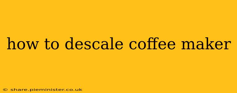 how to descale coffee maker