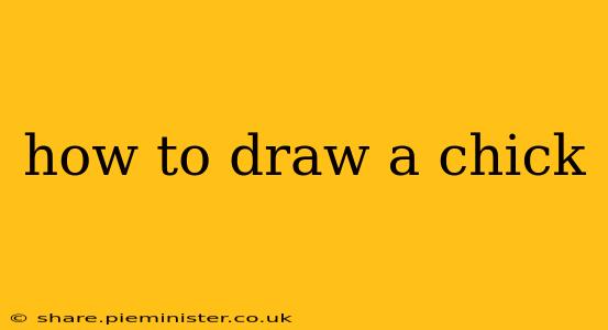 how to draw a chick