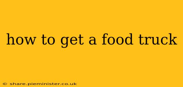 how to get a food truck