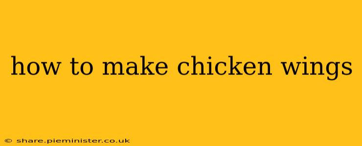 how to make chicken wings