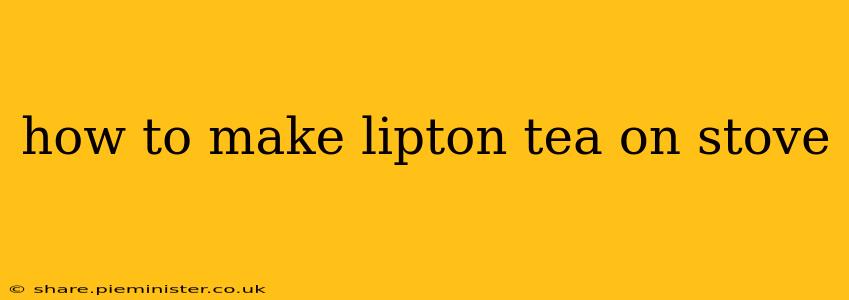 how to make lipton tea on stove