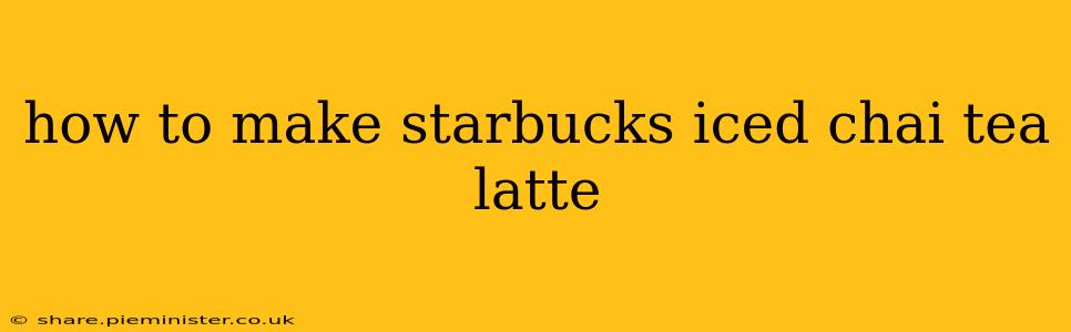 how to make starbucks iced chai tea latte