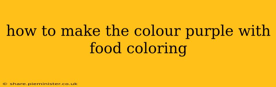 how to make the colour purple with food coloring