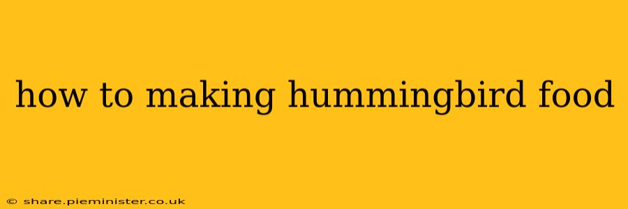 how to making hummingbird food