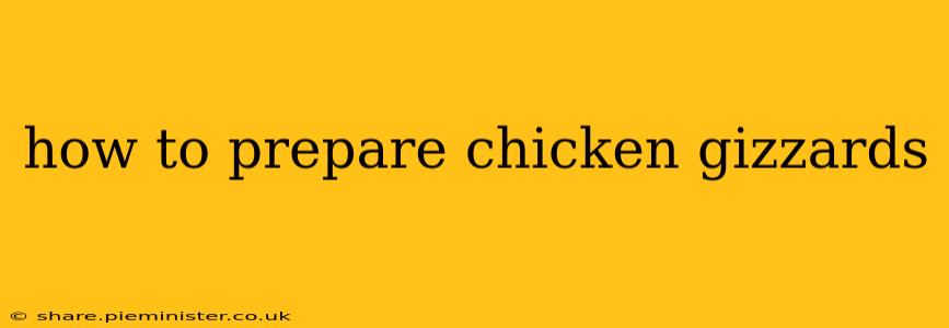 how to prepare chicken gizzards