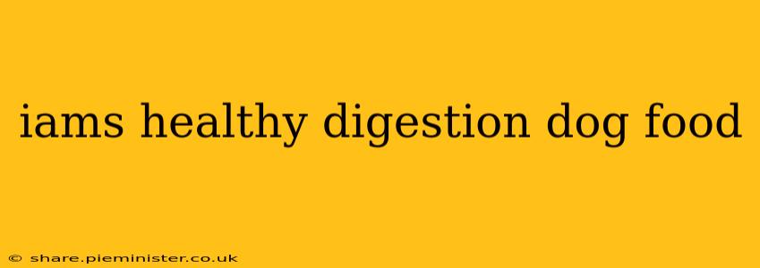 iams healthy digestion dog food