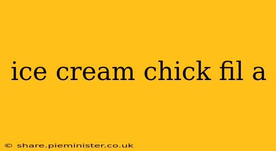 ice cream chick fil a