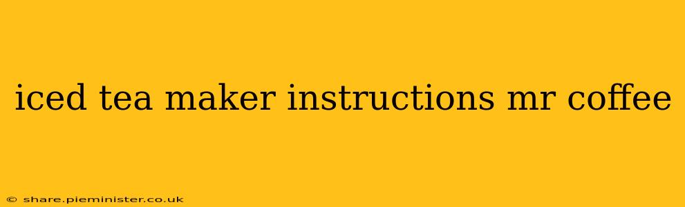 iced tea maker instructions mr coffee