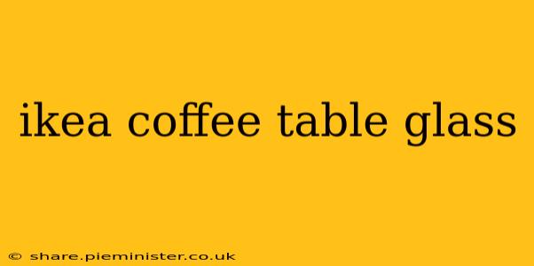 ikea coffee table glass