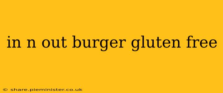 in n out burger gluten free