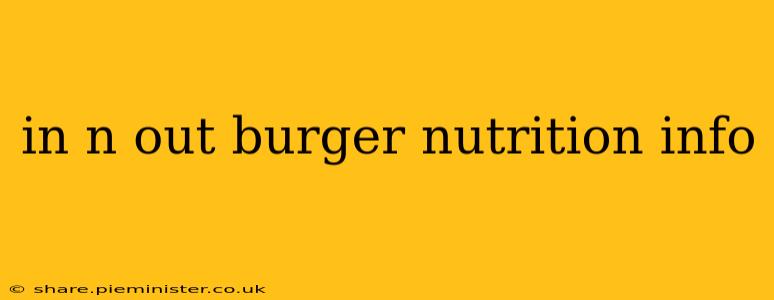 in n out burger nutrition info