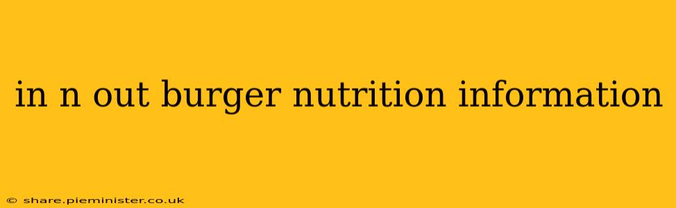 in n out burger nutrition information