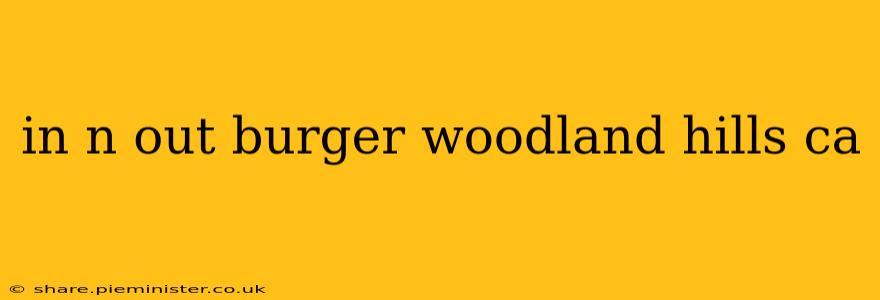 in n out burger woodland hills ca
