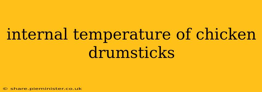 internal temperature of chicken drumsticks