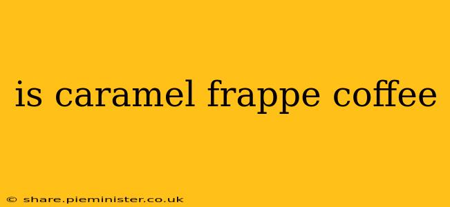 is caramel frappe coffee