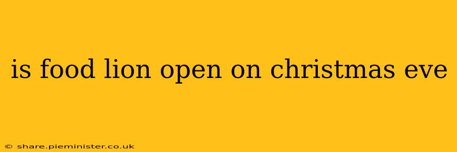 is food lion open on christmas eve