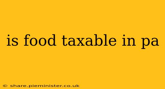 is food taxable in pa