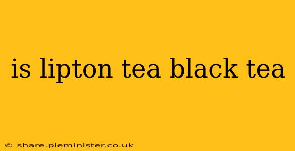 is lipton tea black tea