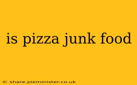 is pizza junk food