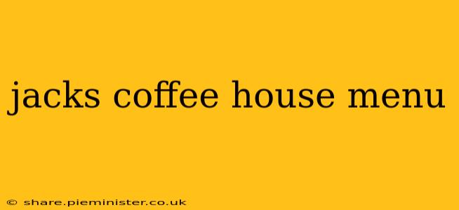 jacks coffee house menu