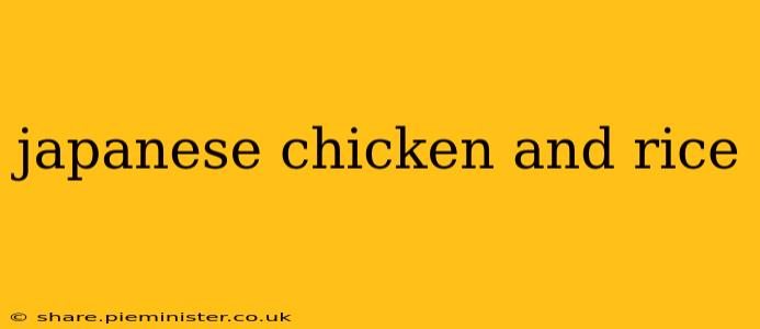 japanese chicken and rice