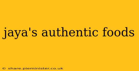 jaya's authentic foods