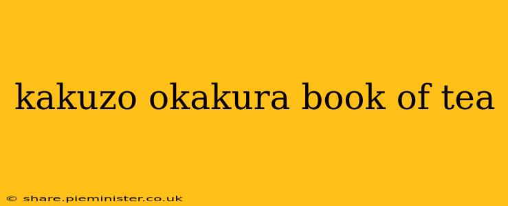 kakuzo okakura book of tea