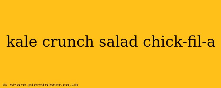 kale crunch salad chick-fil-a